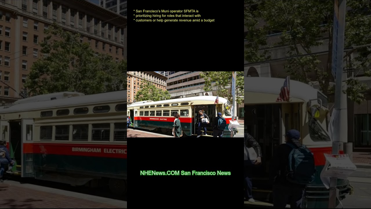San Francisco’s Muni operator SFMTA is prioritizing hiring for roles that interact with customers or San Francisco’s Muni operator SFMTA is prioritizing hiring for roles that interact with customers or