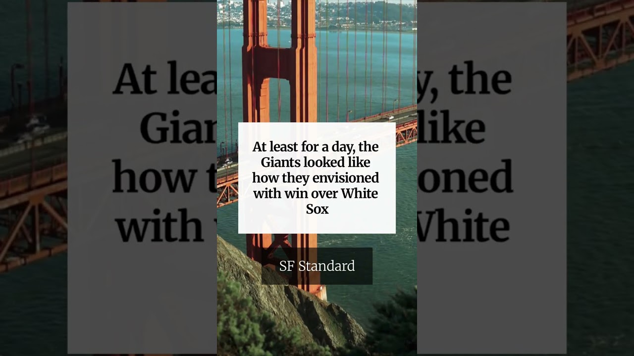 At least for a day, the Giants looked like how they envisioned with win over White Sox