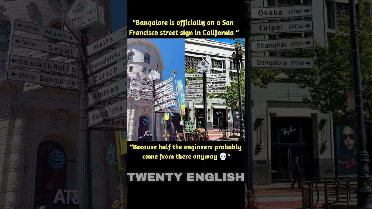 Bangalore is officially on a San Francisco street sign in California #viral #news