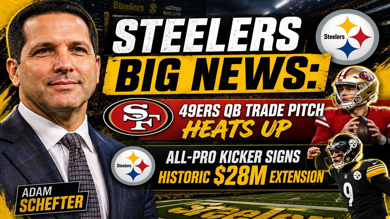 🚨 BIG STEELERS NEWS: San Francisco 49ers QB Trade Buzz EXPLODES + All-Pro Kicker Gets M Deal 😱 🚨 BIG STEELERS NEWS: San Francisco 49ers QB Trade Buzz EXPLODES + All-Pro Kicker Gets M Deal 😱