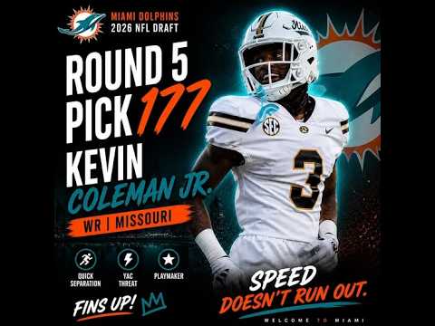 Bill Carroll 32 Picks 32 Days NFL Draft Missouri WR Kevin Coleman Jr. 5’10 1/4 179 Dolphins Pick 177 Bill Carroll 32 Picks 32 Days NFL Draft Missouri WR Kevin Coleman Jr. 5’10 1/4 179 Dolphins Pick 177
