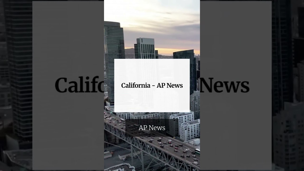 California – AP News California – AP News