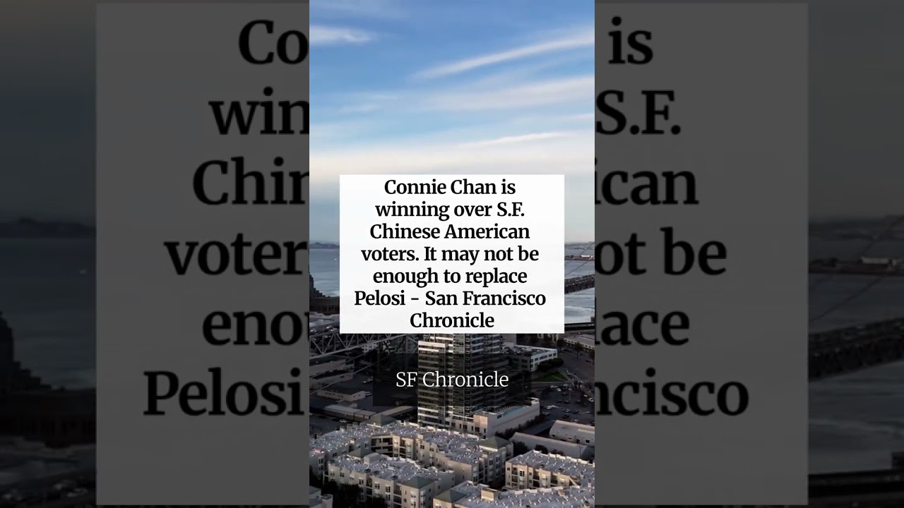 Connie Chan is winning over S.F. Chinese American voters. It may not be enough to replace Pelosi … Connie Chan is winning over S.F. Chinese American voters. It may not be enough to replace Pelosi …