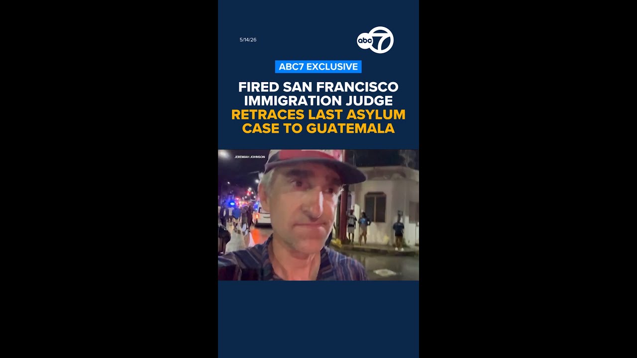 Fired SF immigration judge retraces last asylum case to Guatemala – EXCLUSIVE Fired SF immigration judge retraces last asylum case to Guatemala – EXCLUSIVE