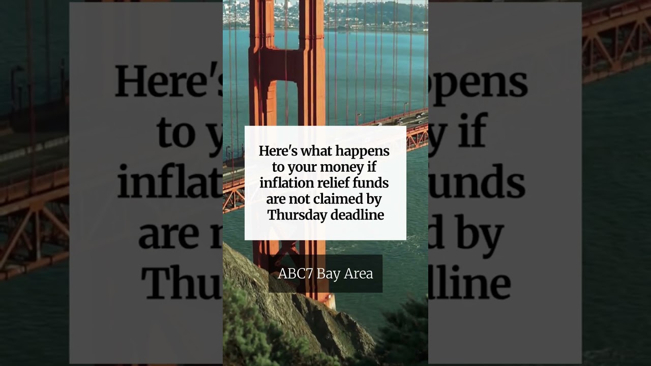 Here’s what happens to your money if inflation relief funds are not claimed by Thursday deadline Here’s what happens to your money if inflation relief funds are not claimed by Thursday deadline