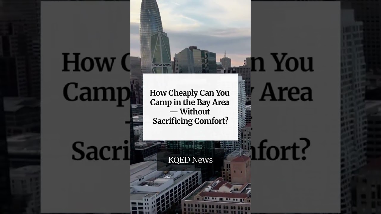 How Cheaply Can You Camp in the Bay Area — Without Sacrificing Comfort? How Cheaply Can You Camp in the Bay Area — Without Sacrificing Comfort?