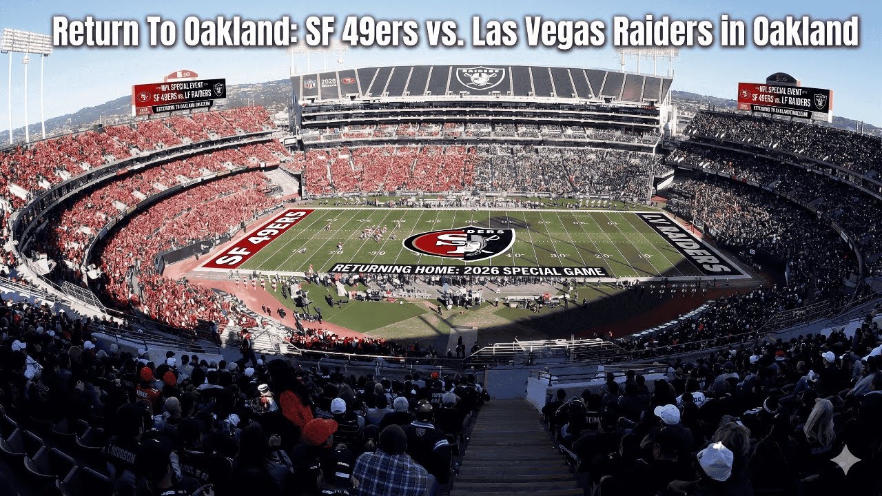 Las Vegas Raiders vs SF 49ers Game Should Be At The Oakland Coliseum Uniting NFL Past, Present