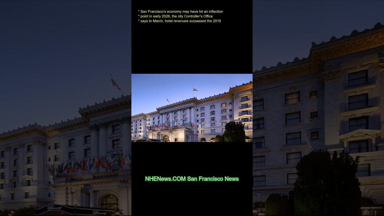 San Francisco’s economy may have hit an inflection point in early 2026, the city Controller’s Office San Francisco’s economy may have hit an inflection point in early 2026, the city Controller’s Office
