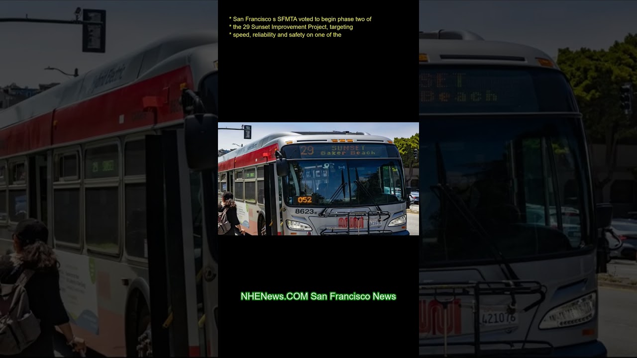 San Francisco’s SFMTA voted to begin phase two of the 29 Sunset Improvement Project, targeting speed San Francisco’s SFMTA voted to begin phase two of the 29 Sunset Improvement Project, targeting speed