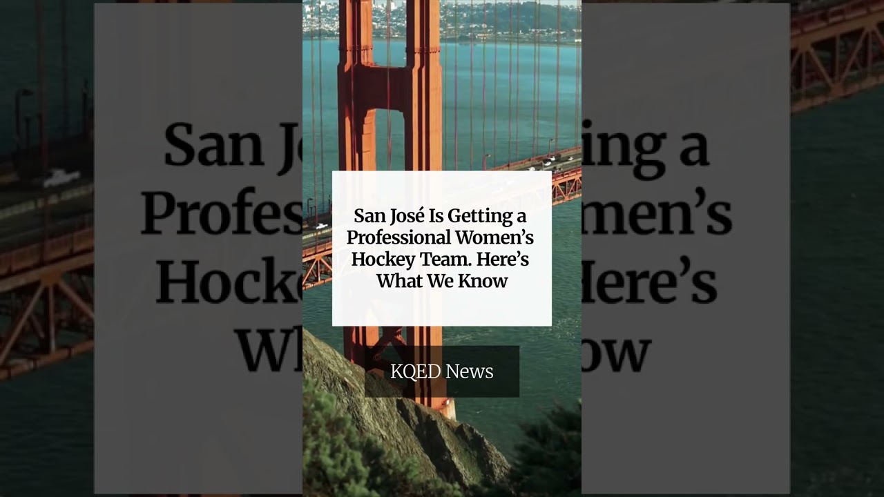 San José Is Getting a Professional Women’s Hockey Team. Here’s What We Know San José Is Getting a Professional Women’s Hockey Team. Here’s What We Know