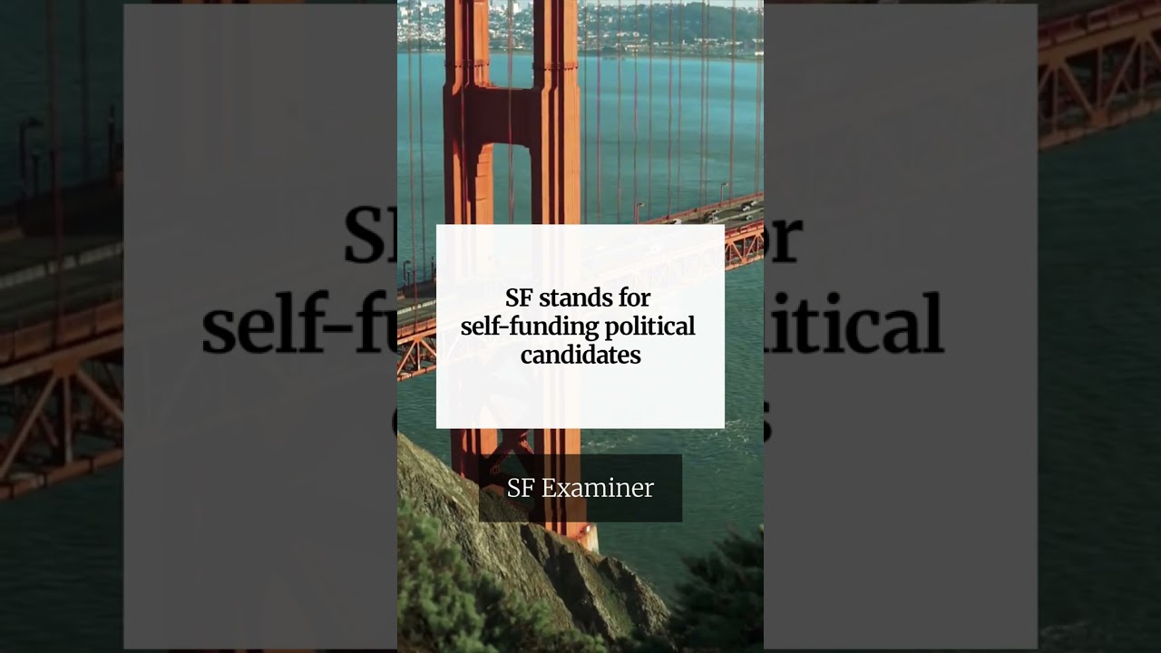 SF stands for self-funding political candidates SF stands for self-funding political candidates
