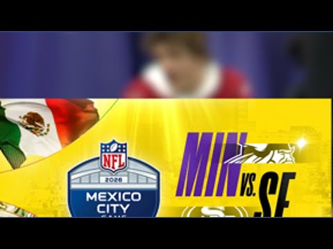 The Minnesota Vikings will head to Mexico for a game against the San Francisco 49ers in 2026