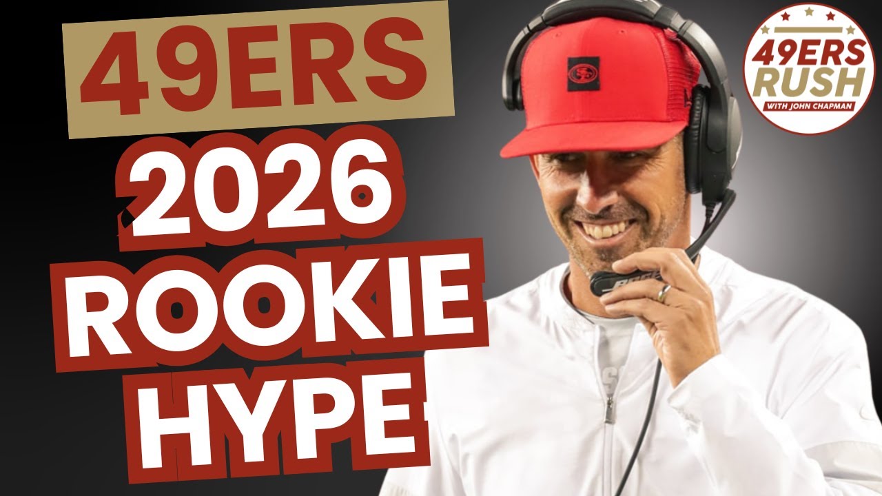 Why the 49ers Are So High On Their Rookies Why the 49ers Are So High On Their Rookies