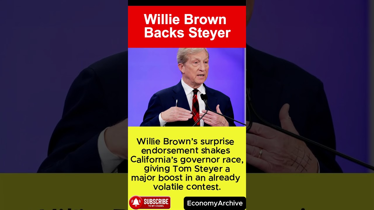 Willie Brown Backs Steyer Willie Brown Backs Steyer