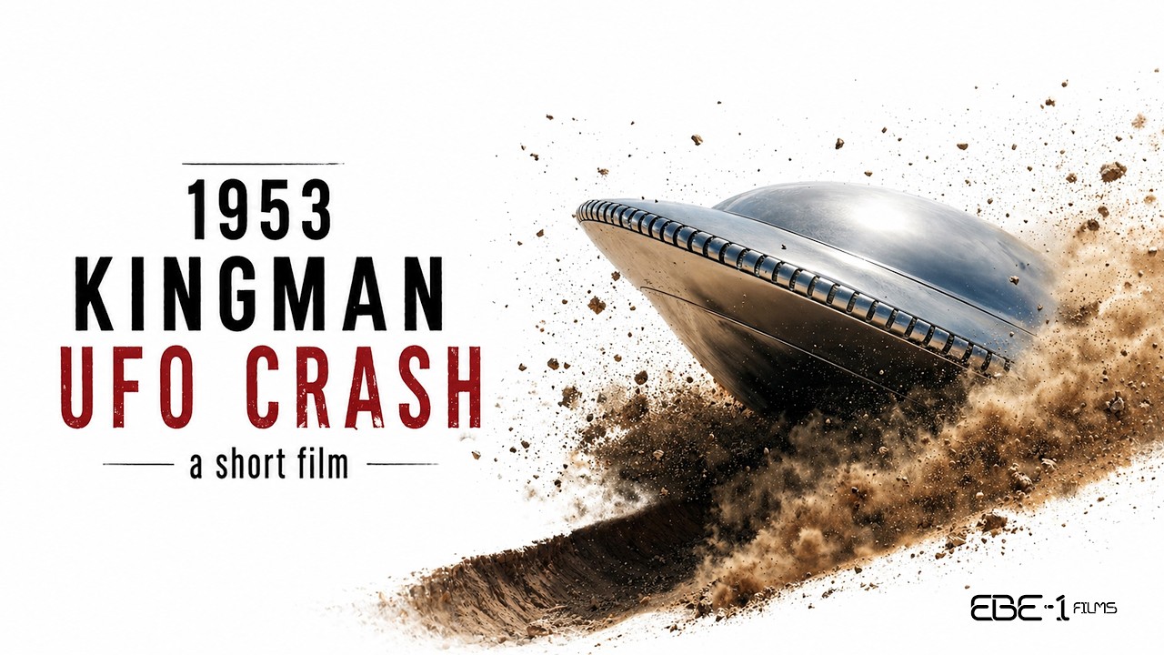 1953 KINGMAN UFO CRASH a short film
