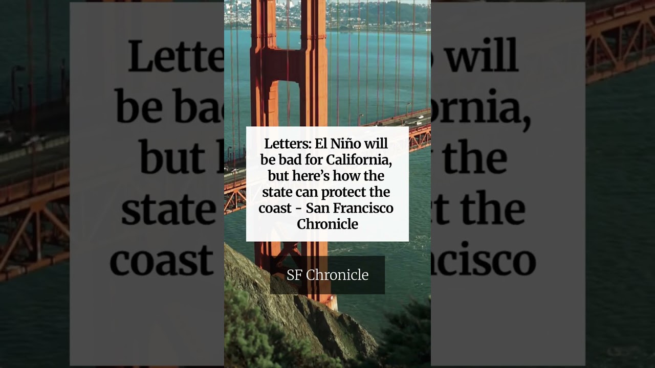 Letters: El Niño will be bad for California, but here’s how the state can protect the coast – San… Letters: El Niño will be bad for California, but here’s how the state can protect the coast – San…