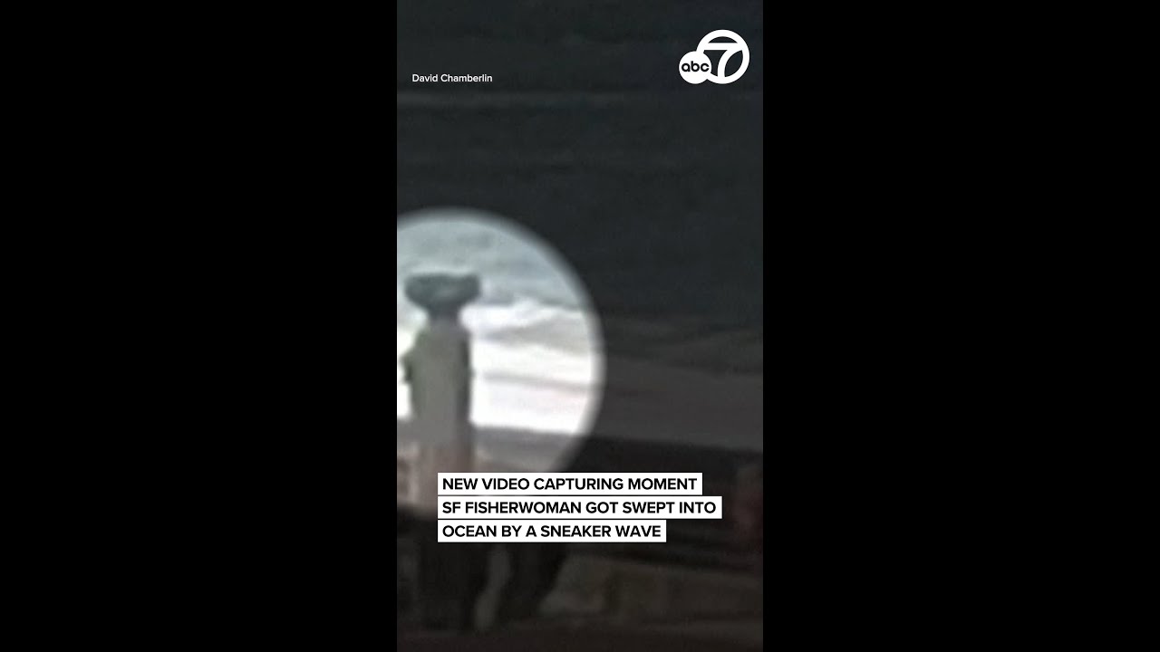 New video capturing moment SF fisherwoman got swept into ocean by a sneaker wave New video capturing moment SF fisherwoman got swept into ocean by a sneaker wave