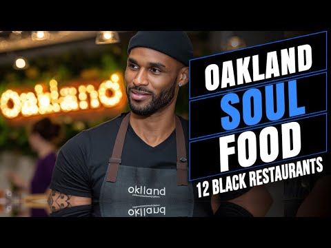 Oakland – 12 Soul Food & Black Owned Restaurants Oakland – 12 Soul Food & Black Owned Restaurants
