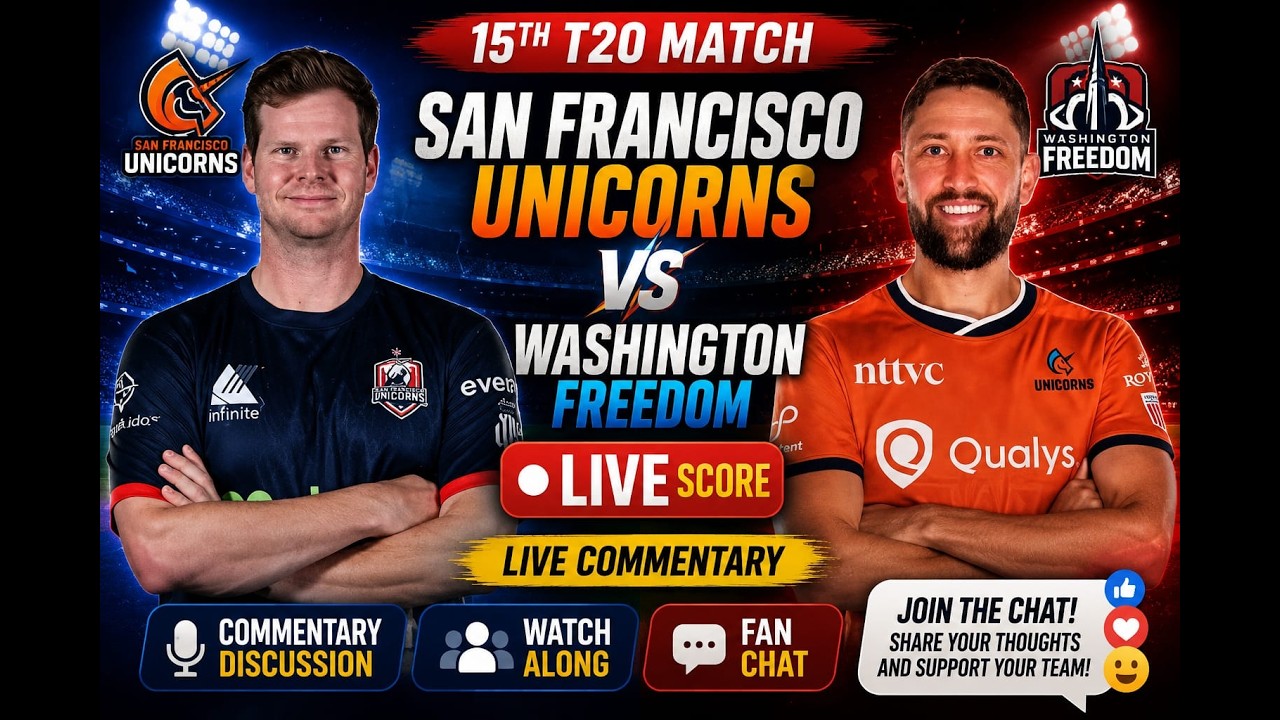 San Francisco Unicorns vs Washington Freedom | 15th T20 Match | SFU vs WF | Score & commentary San Francisco Unicorns vs Washington Freedom | 15th T20 Match | SFU vs WF | Score & commentary