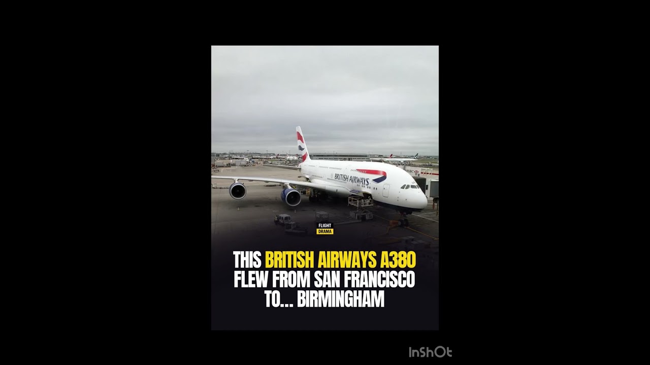 This British 🇬🇧 airways A380 flew from San Francisco 🇺🇸to Birmingham 🇬🇧