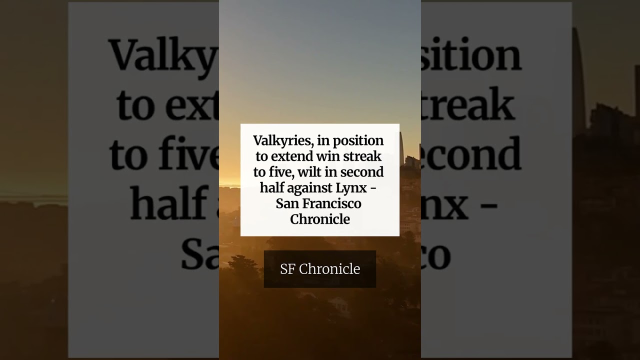 Valkyries, in position to extend win streak to five, wilt in second half against Lynx – San Franc… Valkyries, in position to extend win streak to five, wilt in second half against Lynx – San Franc…