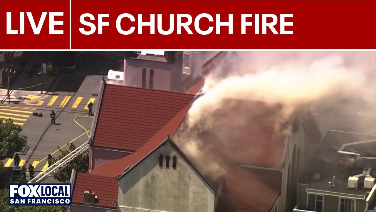 WATCH LIVE: San Francisco church goes up in flames WATCH LIVE: San Francisco church goes up in flames