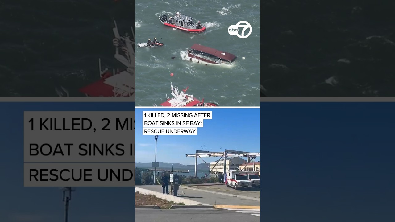 1 killed, 2 missing after boat sinks in SF bay; rescue underway 1 killed, 2 missing after boat sinks in SF bay; rescue underway