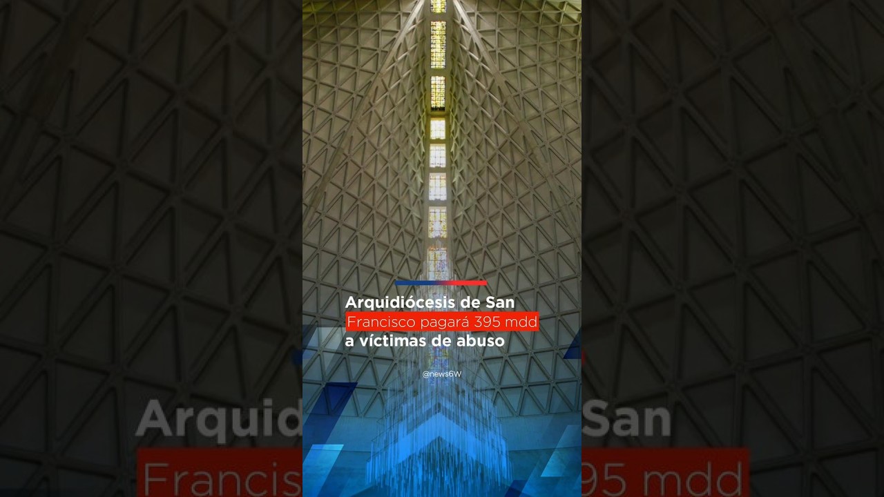 Arquidiócesis de San Francisco: 5M para víctimas de abuso 💔💰