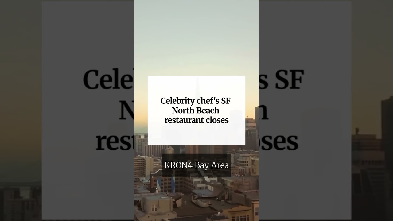 Celebrity chef’s SF North Beach restaurant closes Celebrity chef’s SF North Beach restaurant closes