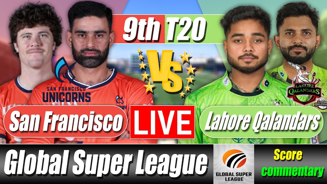 GSL 2026 | Lahore Qalandars vs San Francisco Unicorns 9th Match T20 Score Bangla commentary 361