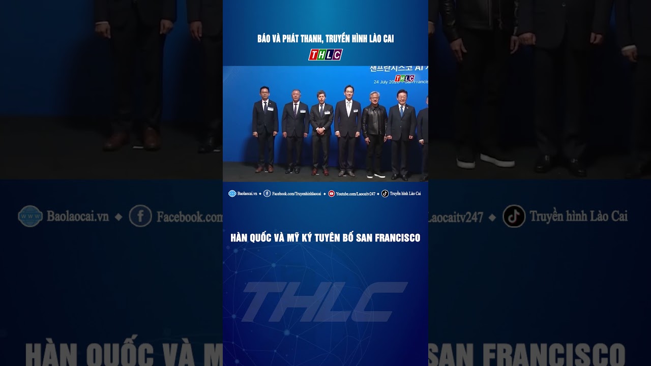 Hàn Quốc và Mỹ ký Tuyên bố San Francisco #laocaitv #tinnong24h #laocaitv247 #news #tintuc
