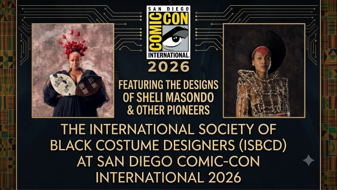 International Society of Black Costume Designers At San Diego Comic Con 2026 Room 32AB SDCC July 23