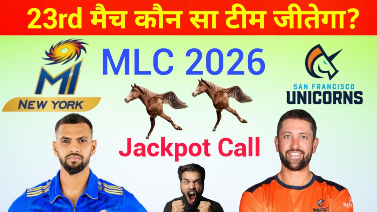 Mi New York vs San Francisco 23rd Match Prediction | MINY vs SFU 23rd T20 Match Kaun Jitega #MLC2026