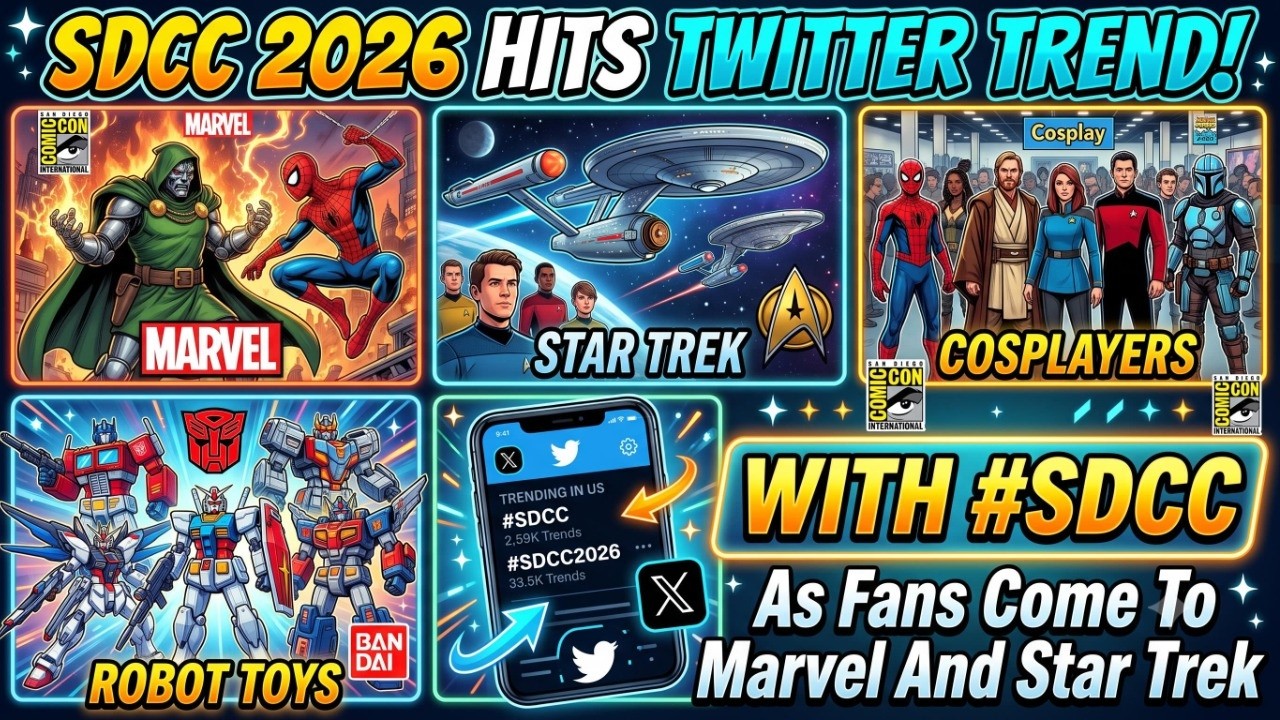 San Diego Comic Con 2026 Hits Twitter Trend With #SDCC As Fans Come To Marvel And Star Trek San Diego Comic Con 2026 Hits Twitter Trend With #SDCC As Fans Come To Marvel And Star Trek
