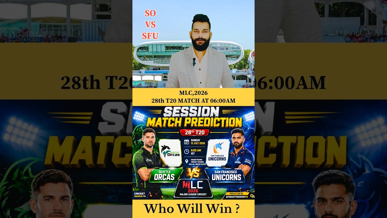 SO vs SFU Match | Seattle Orcas vs San Francisco Unicorns | MLC 2026 #shorts #todaymatchprediction
