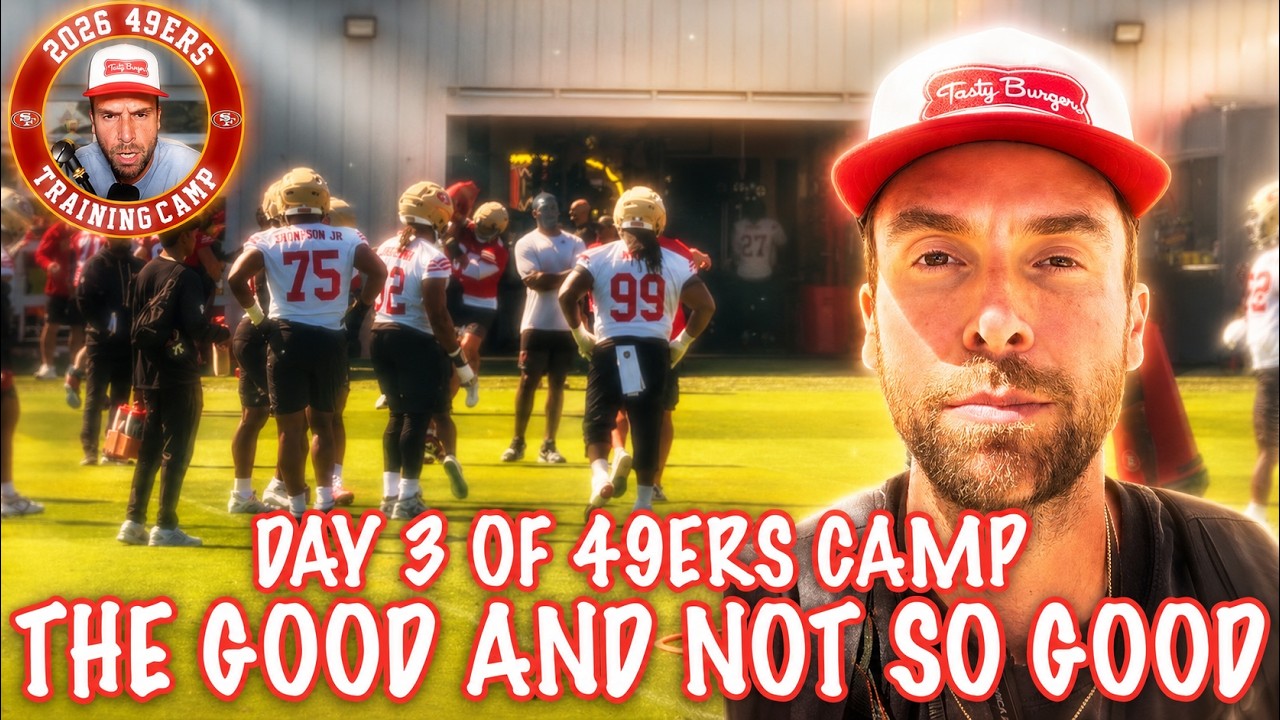 The Good and Not So Good from Day 3 of 49ers Training Camp 2026 The Good and Not So Good from Day 3 of 49ers Training Camp 2026