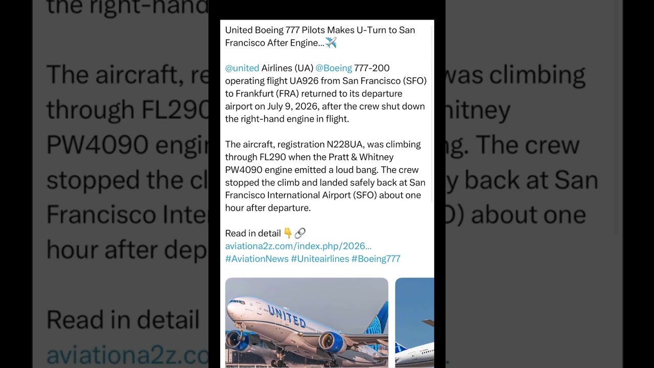 United Boeing 777 Pilots Makes U-Turn to San Francisco After Engine…✈️