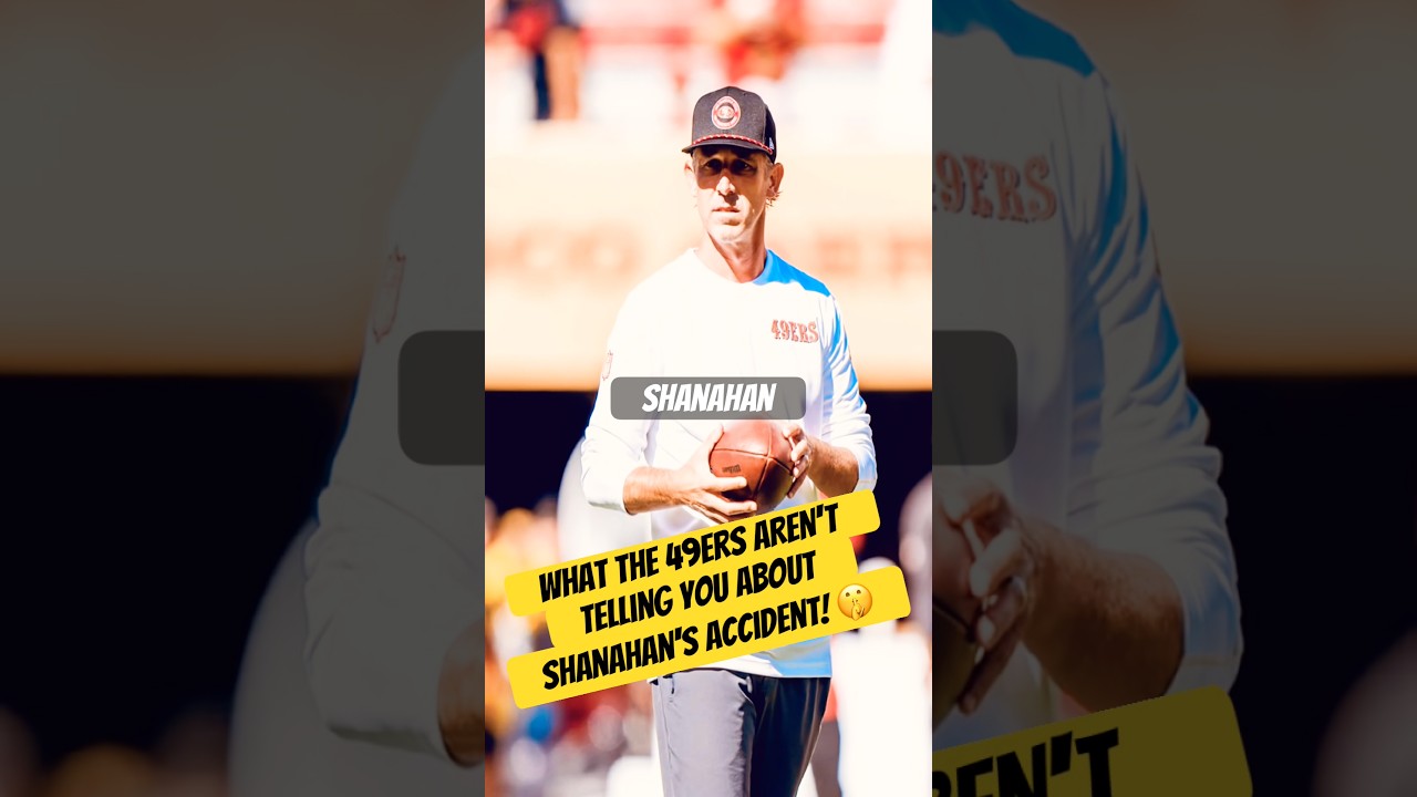 What the 49ers ARENāT Telling You About Shanahanās Accident! 𤫠#KyleShanahan #Football What the 49ers ARENāT Telling You About Shanahanās Accident! 𤫠#KyleShanahan #Football