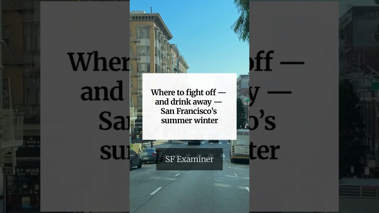 Where to fight off — and drink away — San Francisco’s summer winter Where to fight off — and drink away — San Francisco’s summer winter