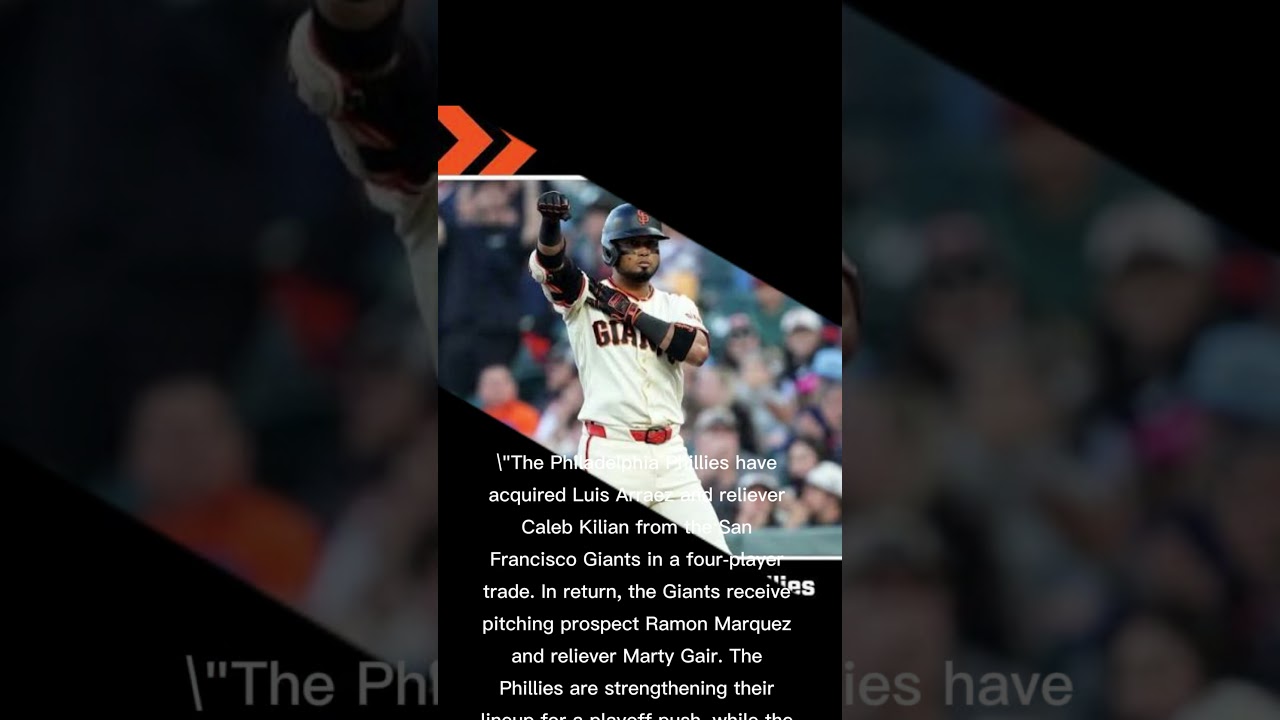 Breaking MLB News: Giants & Phillies Complete 4-Player Deal Breaking MLB News: Giants & Phillies Complete 4-Player Deal
