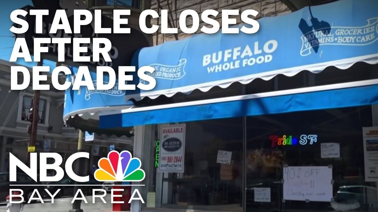 San Francisco’s Buffalo Whole Foods Market to close after 50 years San Francisco’s Buffalo Whole Foods Market to close after 50 years